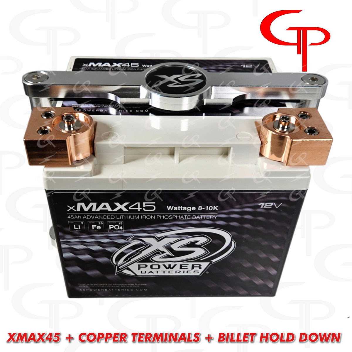COMBO: XS POWER XMAX45 + COPPER TERMINALS + BILLET HOLD DOWN – GP