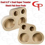 Dual 6.5" + Dual Super Tweter Flush Mount Stack Fab Door Pods Customized