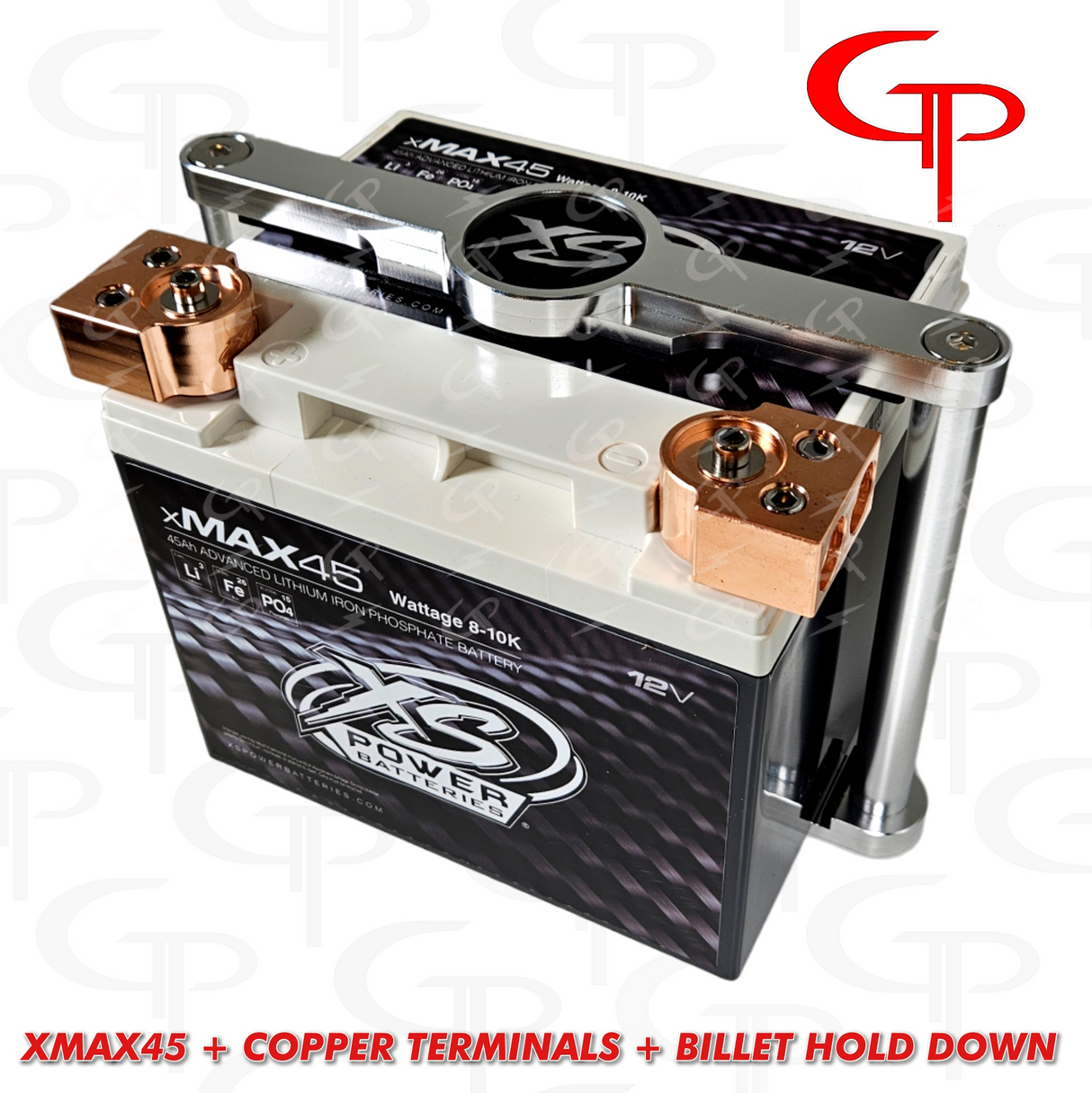 COMBO: XS POWER XMAX45 + COPPER TERMINALS + BILLET HOLD DOWN